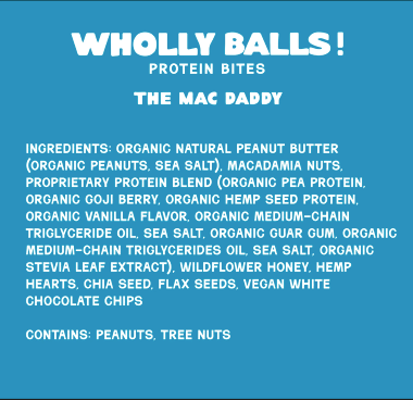 Wholly Balls. The Mac Daddy Protien Bites
